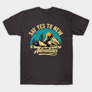 Say yes to new Adventure T-Shirt